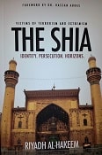 The Shia: Identity. Persecution. Horizons.